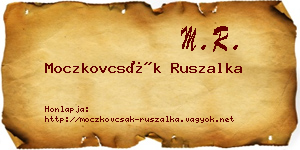 Moczkovcsák Ruszalka névjegykártya